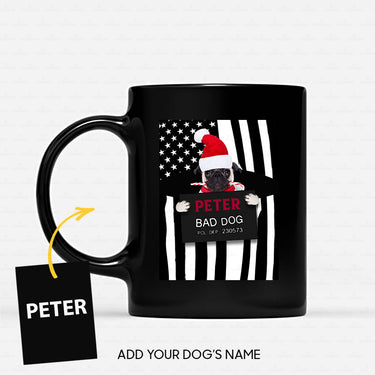 Personalized Dog Gift Idea - Bad Pug Wearing Christmas Hat For Dog Lovers - Black Mug